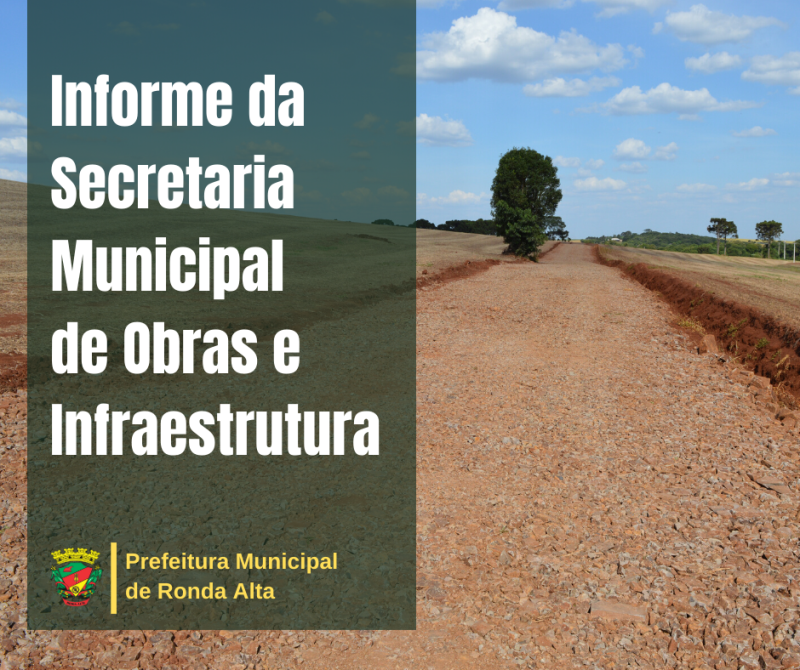 Informe da Secretaria Municipal de Obras e infraestrutura